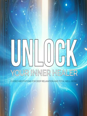 cover image of Unlock Your Inner Healer